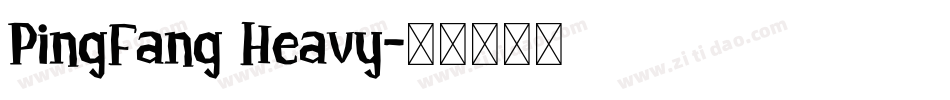 PingFang Heavy字体转换